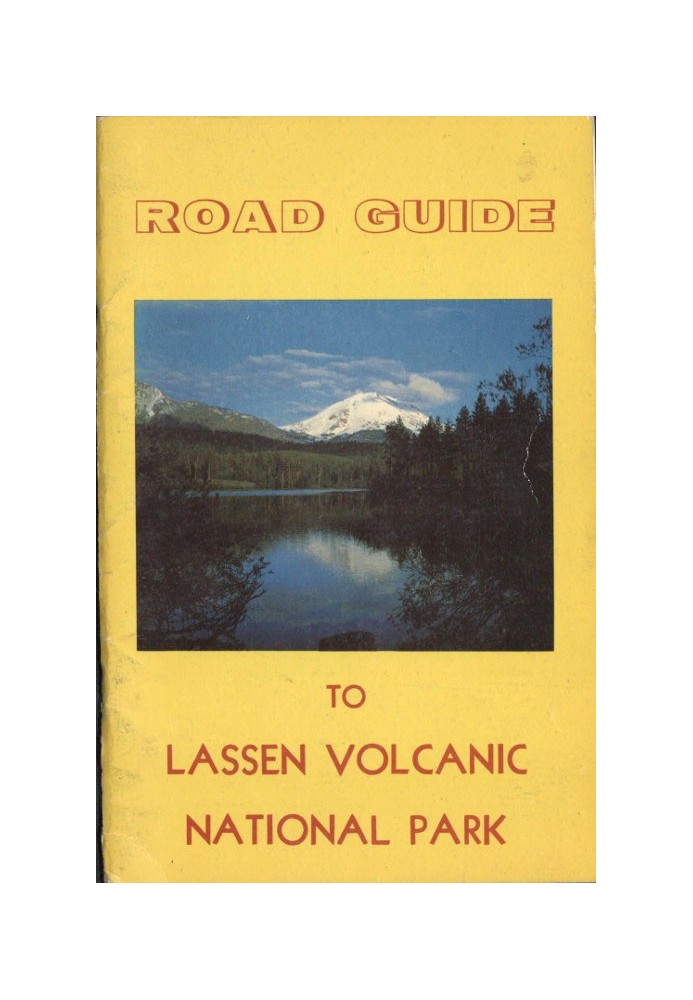 Road Guide to Lassen Volcanic National Park