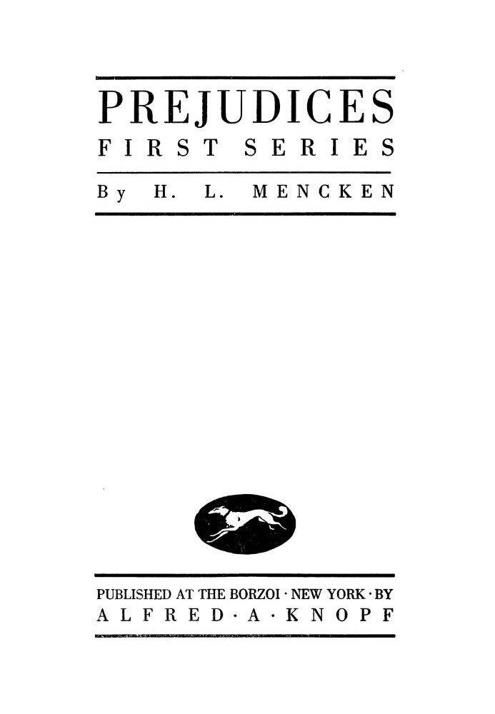 Prejudices, first series