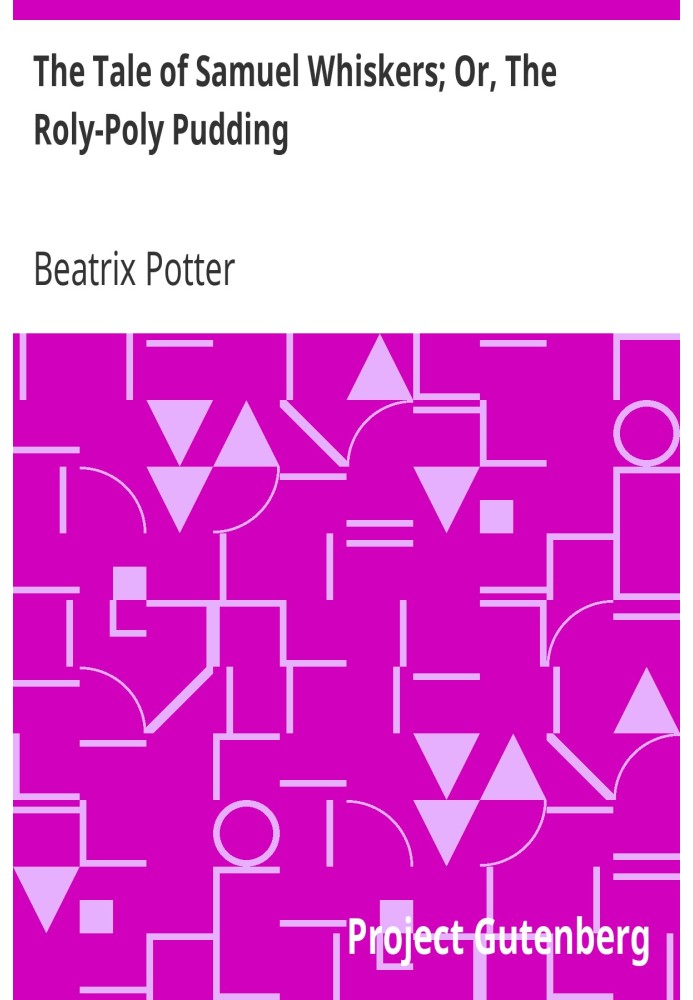 Повість Самуїла Віскерса; Або пудинг Ролі-Полі