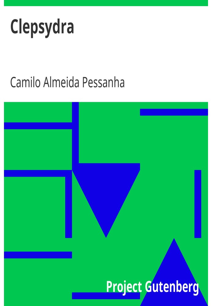 Clepsydra Poems by Camillo Pessanha