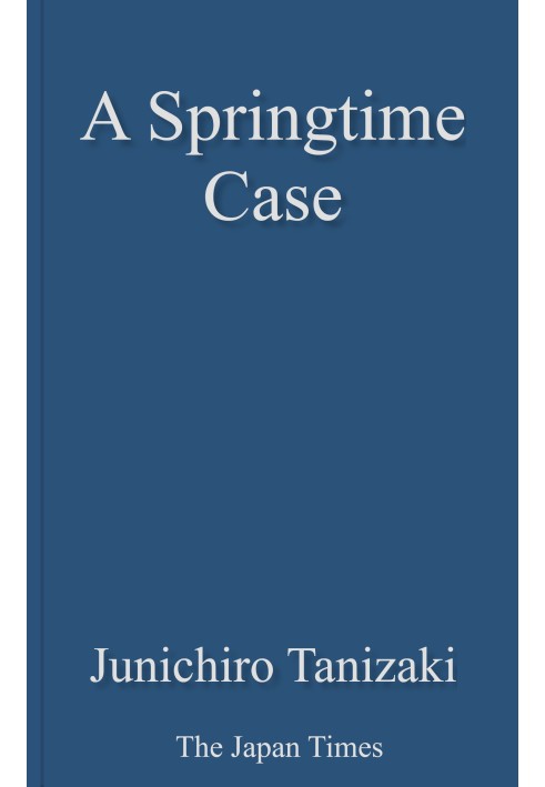 A spring-time case : $b (Otsuya koroshi)