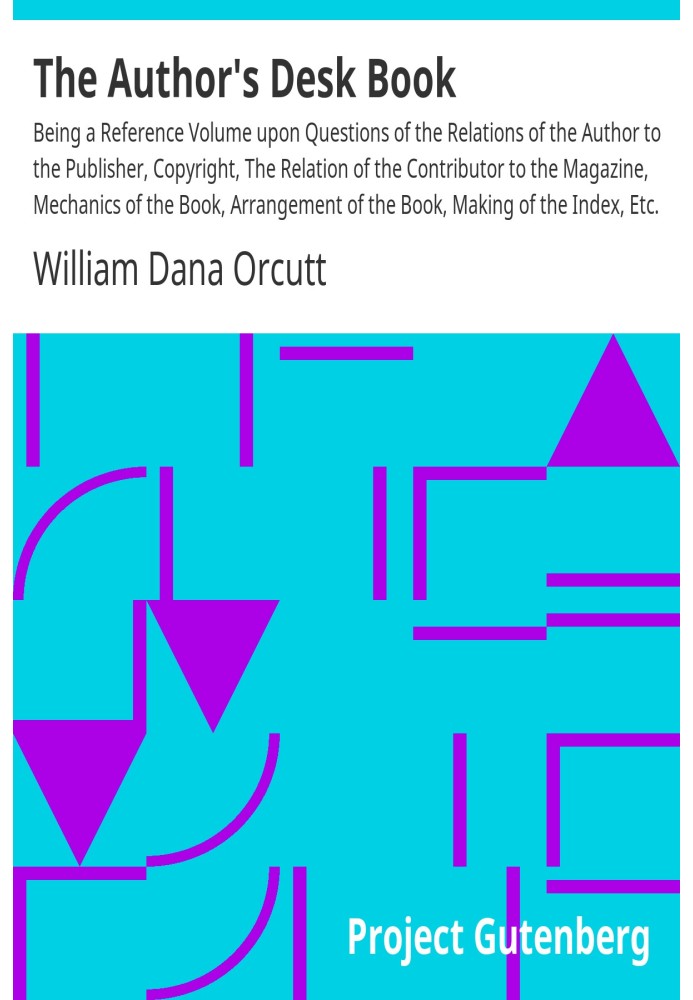 Настільна книга автора як довідковий том з питань стосунків автора з видавцем, авторського права, зв’язку співавтора з журналом,