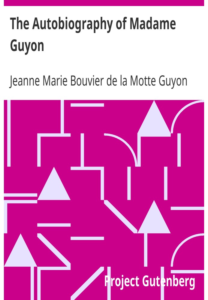 The Autobiography of Madame Guyon