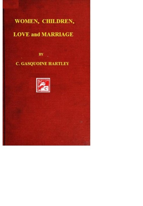 Women, Children, Love, and Marriage