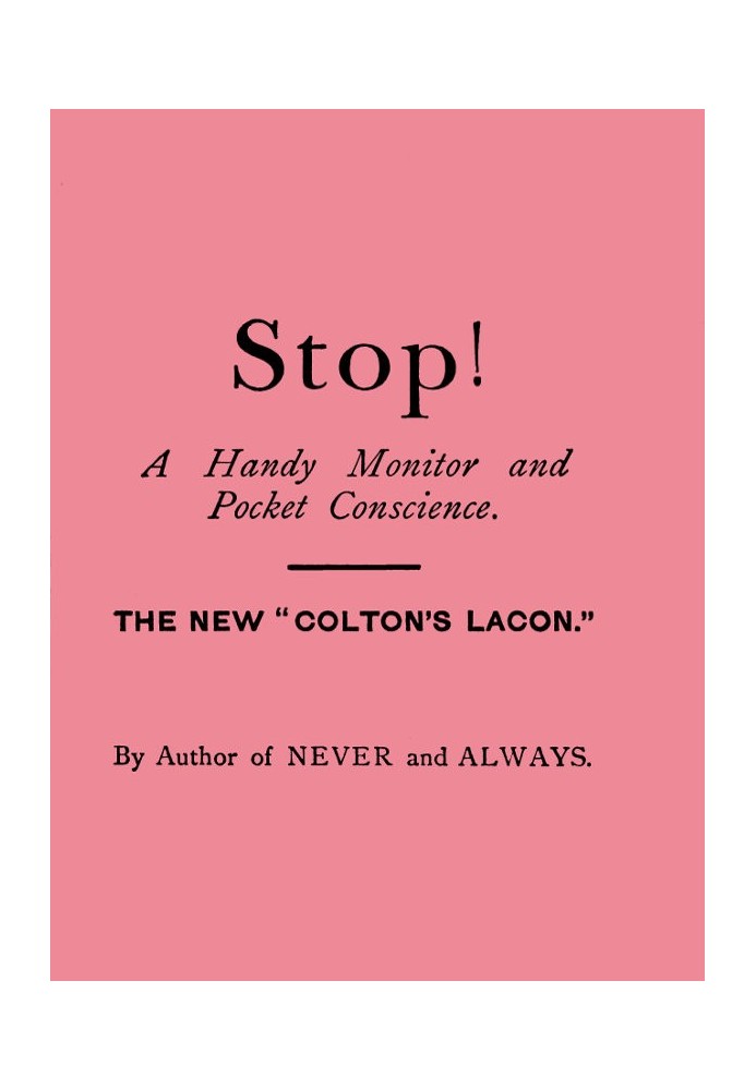 Stop! A Handy Monitor, Pocket Conscience and Portable Guardian against the World, the Flesh and the Devil