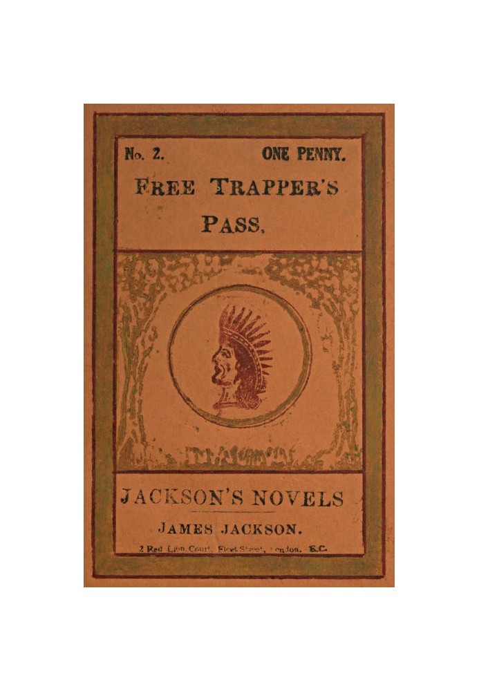 Free Trapper's Pass; or, the Gold-seeker's Daughter!