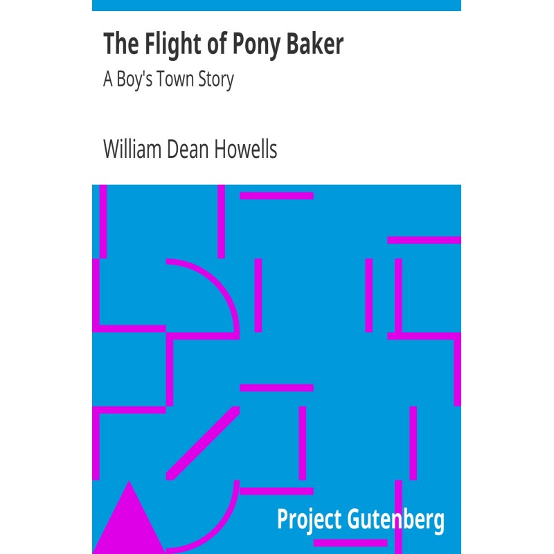 The Flight of Pony Baker A...