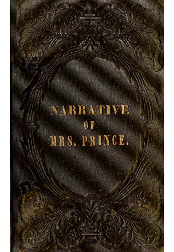 A Narrative of the Life and Travels of Mrs. Nancy Prince