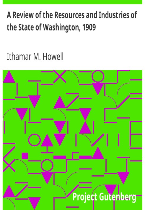 Огляд ресурсів і промисловості штату Вашингтон, 1909 рік