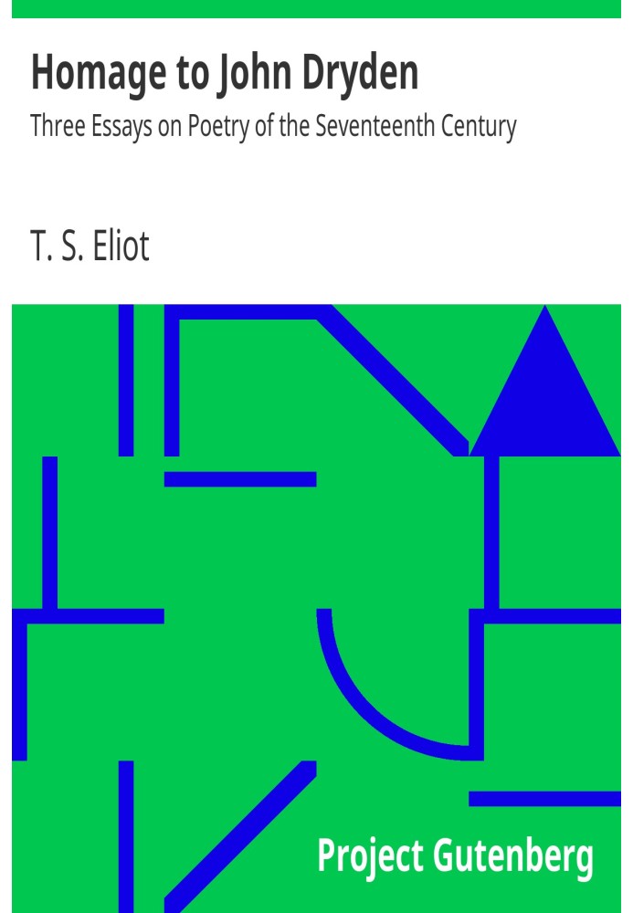 Посвящение Джону Драйдену: три эссе о поэзии семнадцатого века