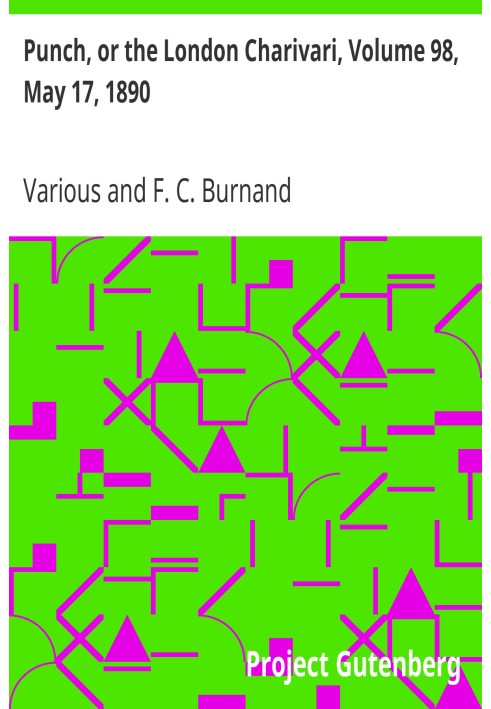 Punch, or the London Charivari, Volume 98, May 17, 1890.
