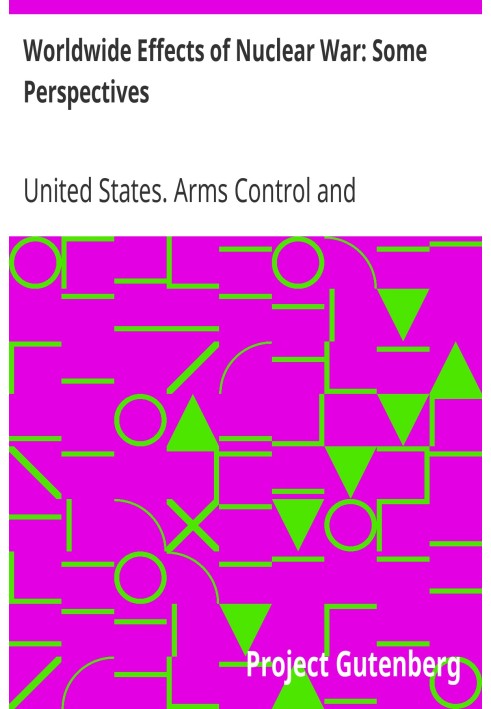 Worldwide Effects of Nuclear War: Some Perspectives