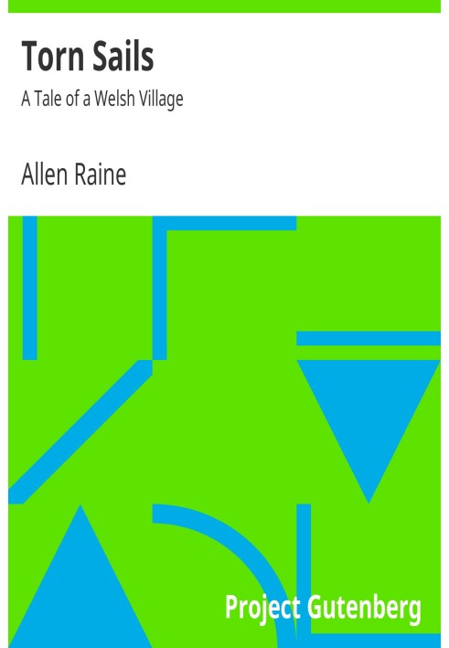 Розірвані вітрила: Повість про валлійське село