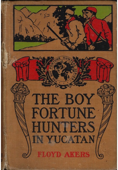 The Boy Fortune Hunters in Yucatan