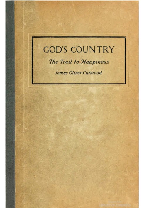 God's Country: The Trail to Happiness