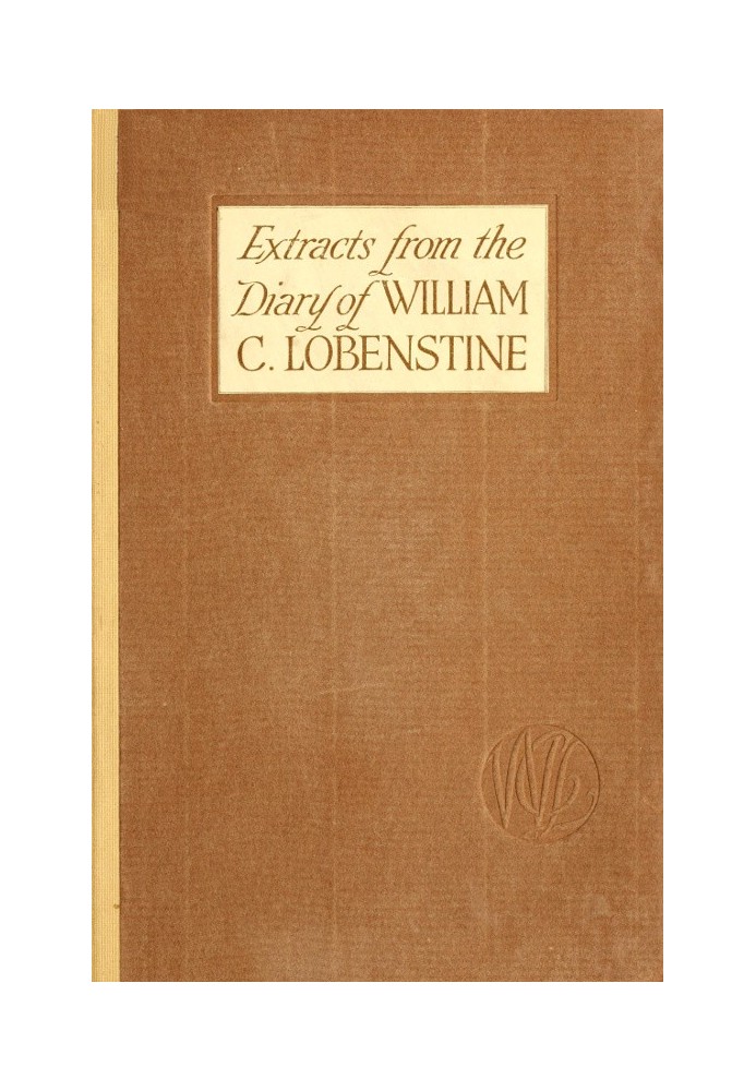 Extracts from the Diary of William C. Lobenstine, December 31, 1851-1858