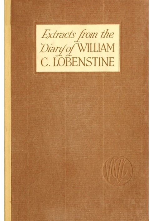 Extracts from the Diary of William C. Lobenstine, December 31, 1851-1858