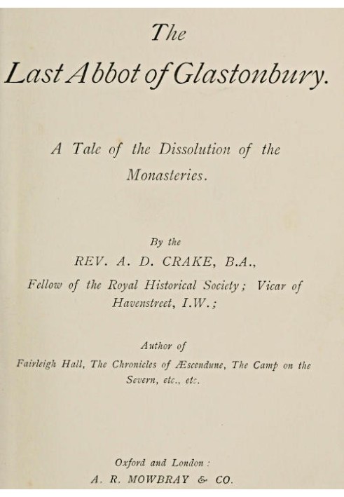 Последний аббат Гластонбери: история роспуска монастырей