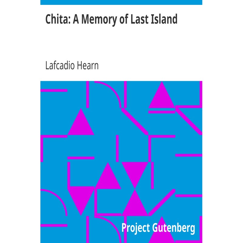 Chita: A Memory of Last Island