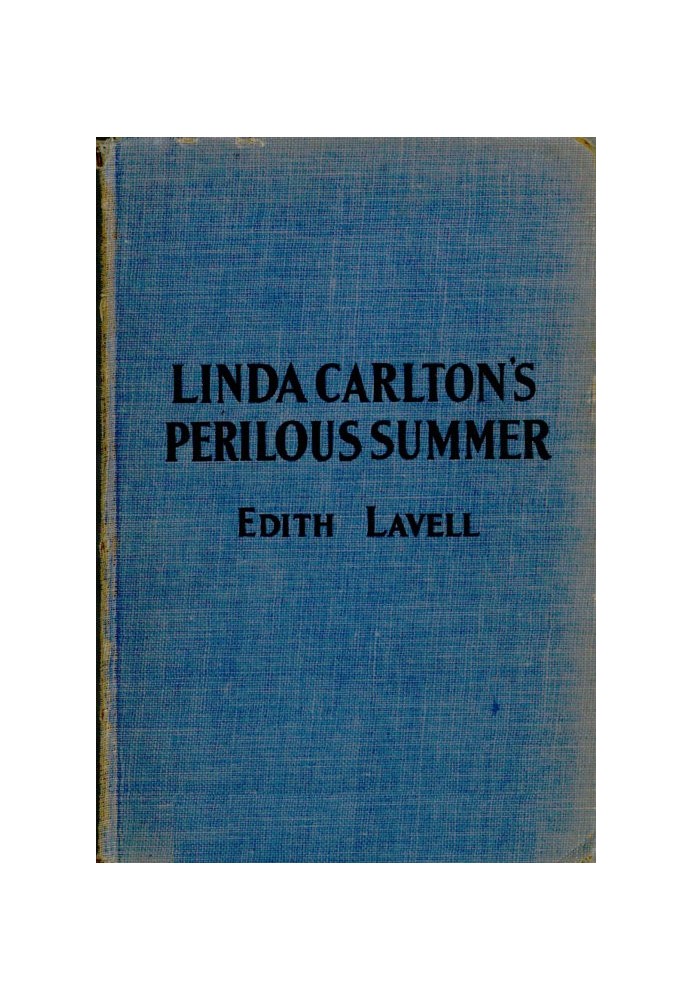 Linda Carlton's Perilous Summer