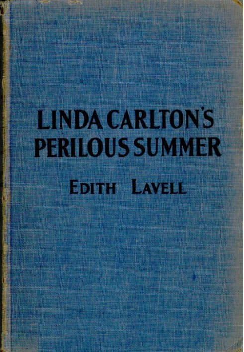 Linda Carlton's Perilous Summer