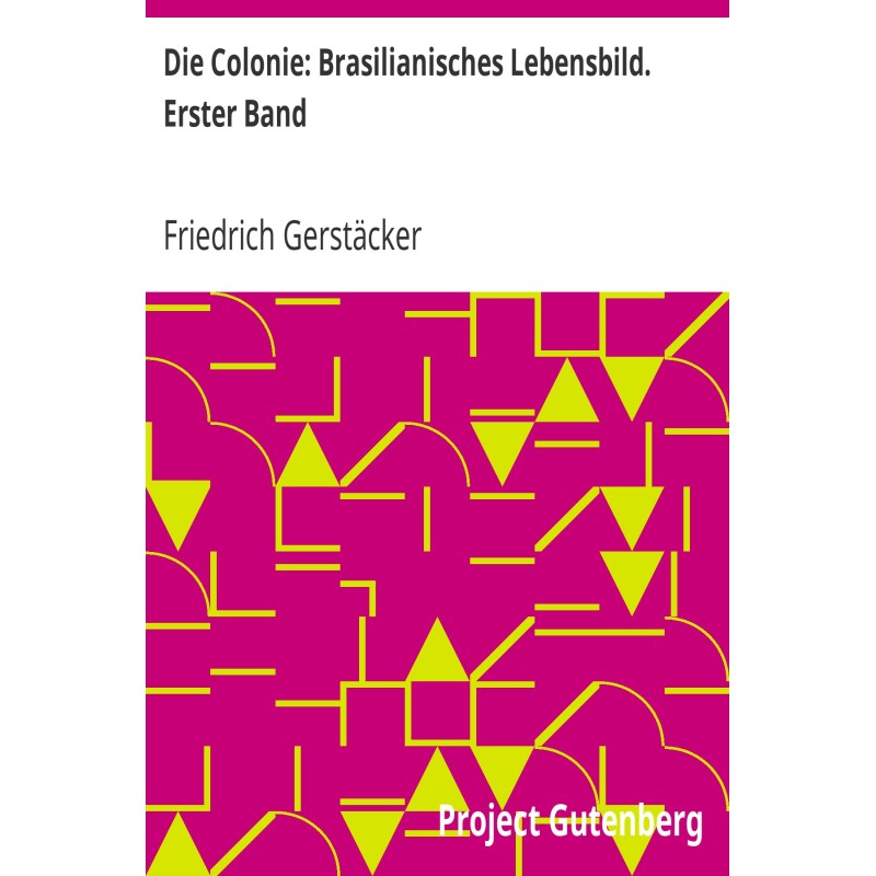 The Colonie: Brazilian View...