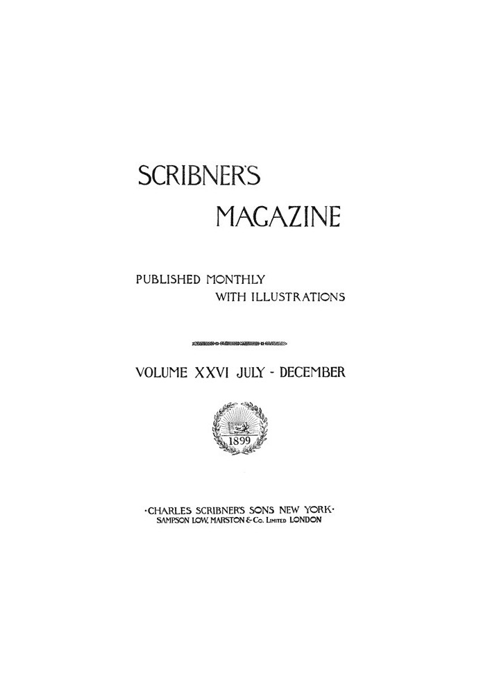 Журнал Scribner's Magazine, том 26, август 1899 г.