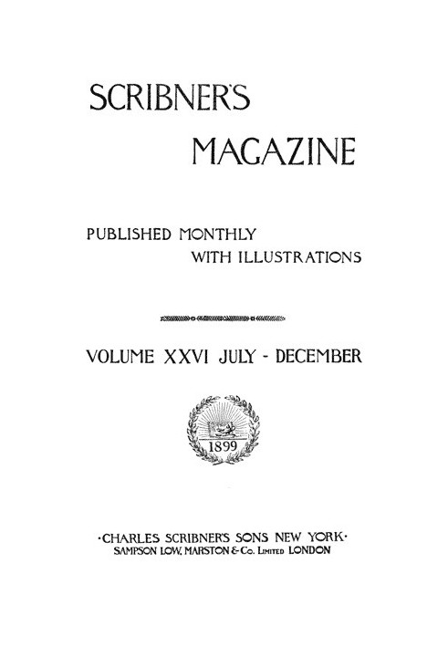 Журнал Scribner's Magazine, том 26, август 1899 г.