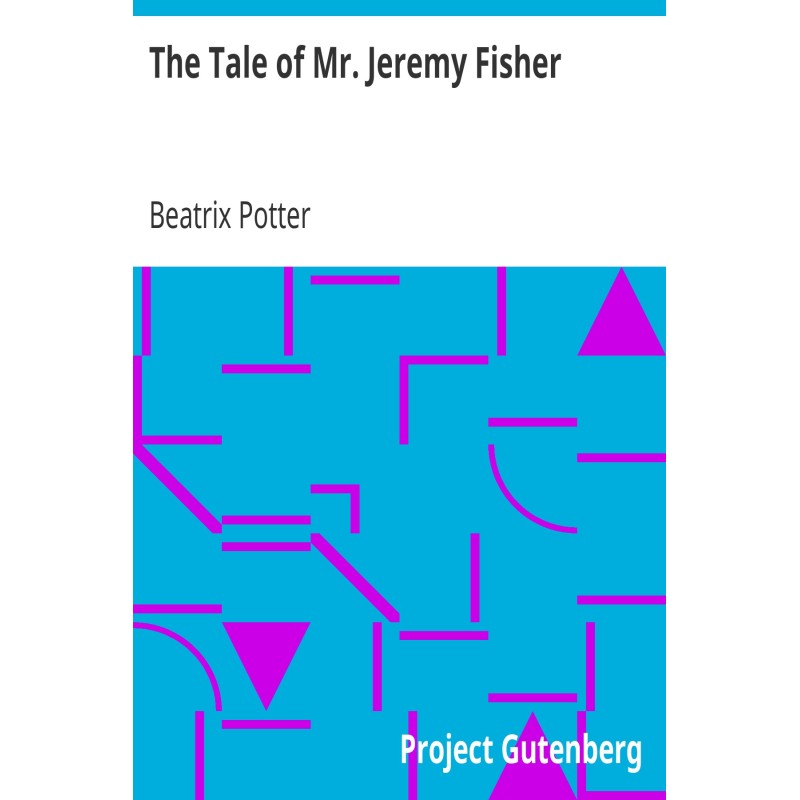 The Tale of Mr. Jeremy Fisher