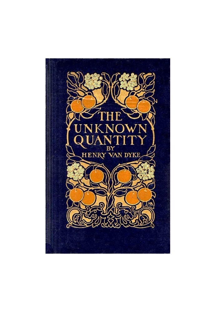 The Unknown Quantity: A Book of Romance and Some Half-Told Tales