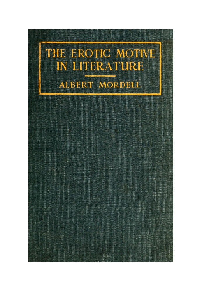 The Erotic Motive in Literature