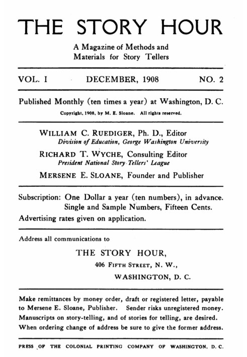 The Story Hour, Vol. I, No. 2, December, 1908 A Magazine of Methods and Materials for Story Tellers