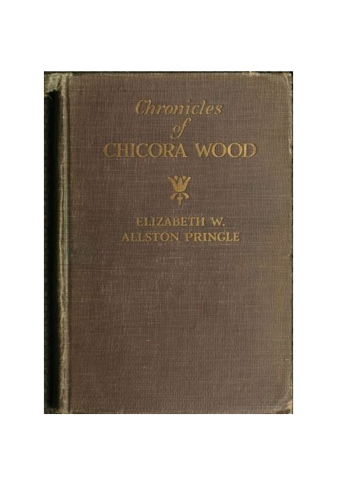 Chronicles of Chicora Wood