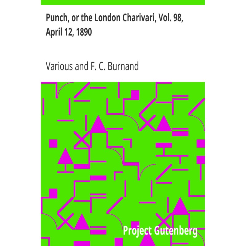 Punch, or the London...