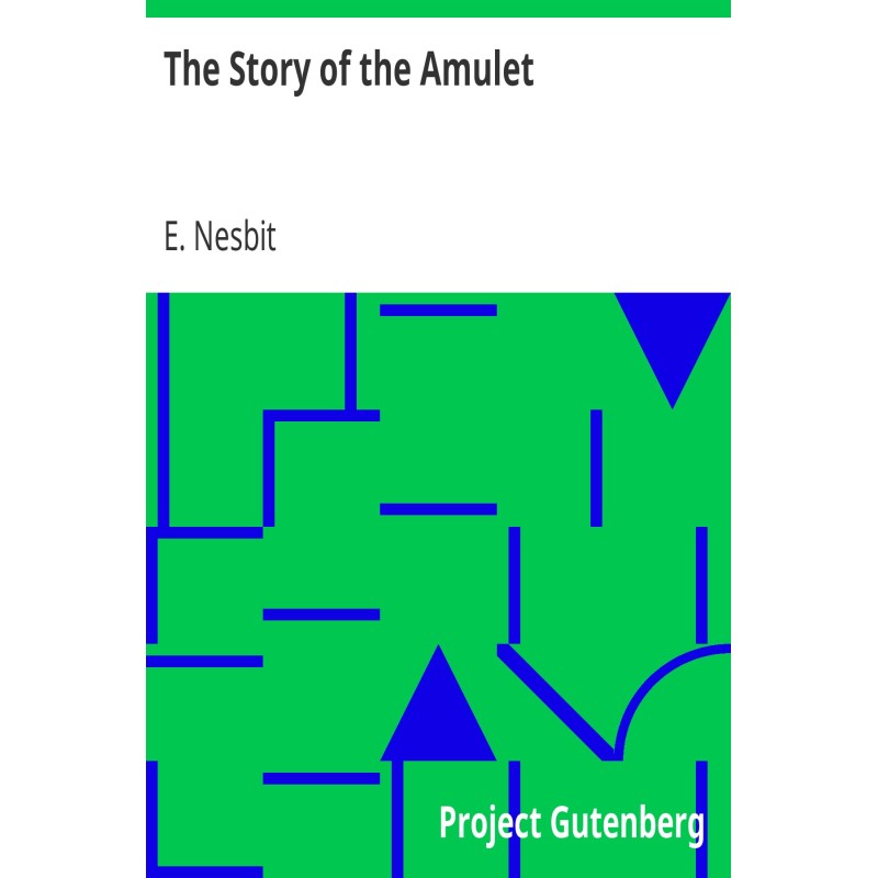 The Story of the Amulet