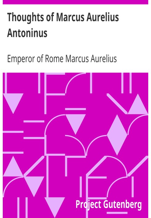 Thoughts of Marcus Aurelius Antoninus