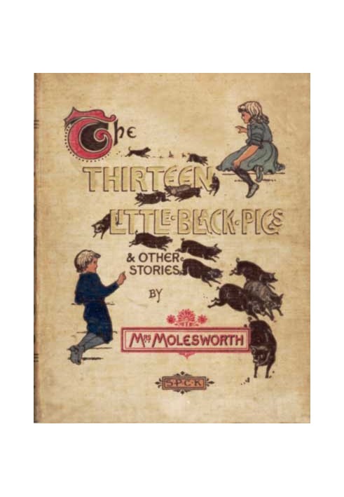 The Thirteen Little Black Pigs, and Other Stories