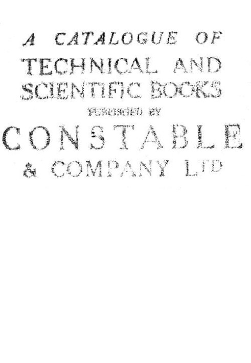 A catalogue of technical and scientific books published by Constable & Company Ltd