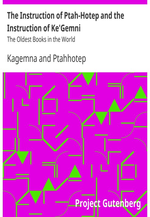 Настанови Птах-Хотепа та настанови Ке'Гемні. Найдавніші книги світу