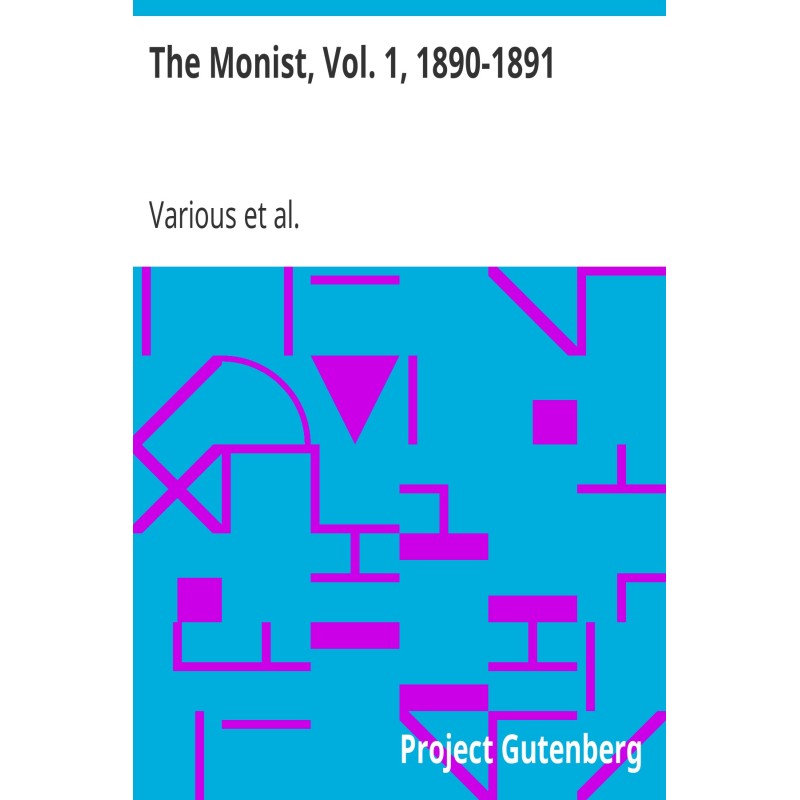 The Monist, Vol. 1, 1890-1891