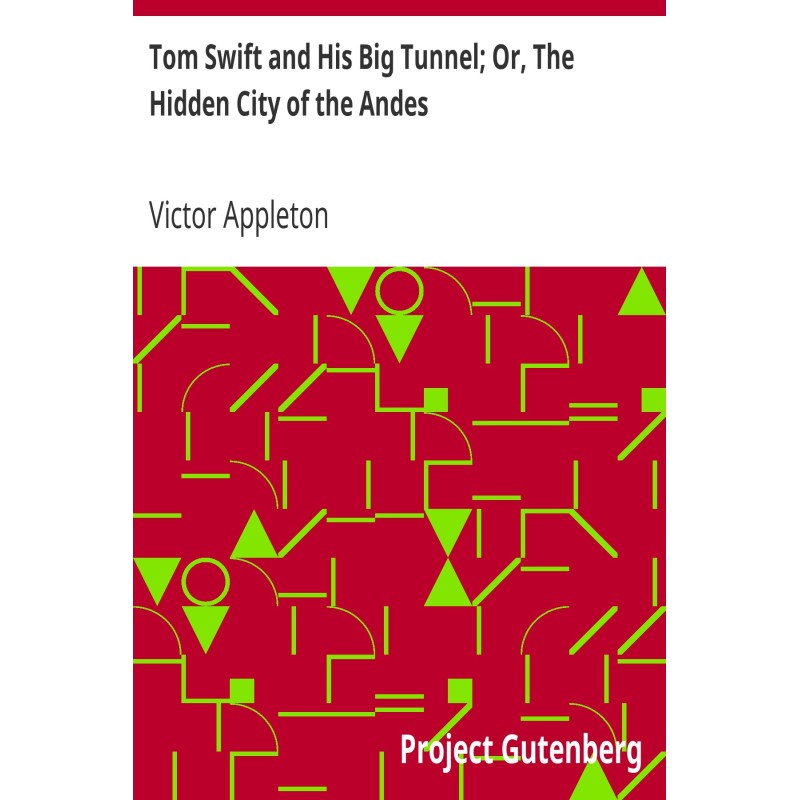 Tom Swift and His Big...