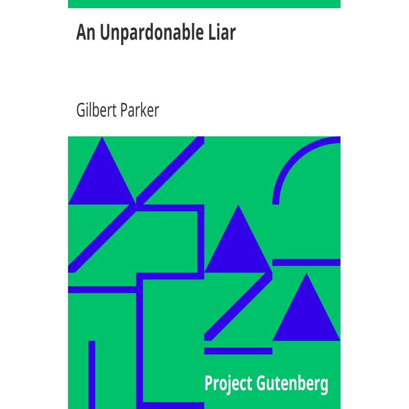 An Unpardonable Liar