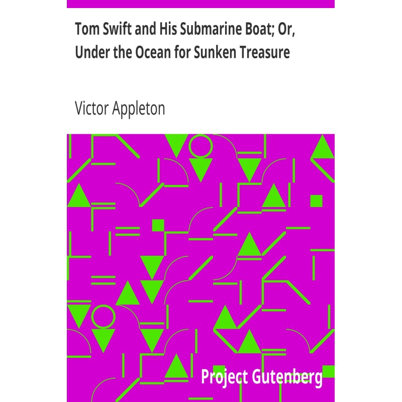 Tom Swift and His Submarine...