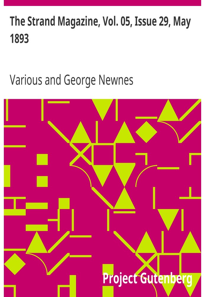 Журнал Strand, Vol. 05, выпуск 29, май 1893 г., иллюстрированный ежемесячный журнал