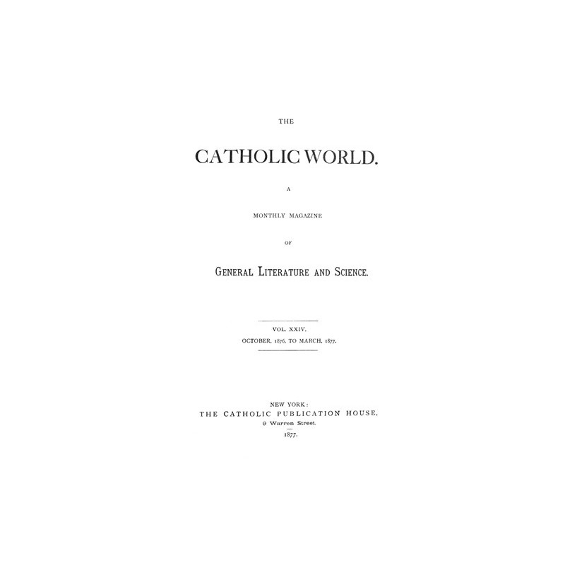 Catholic World, Vol. 24,...
