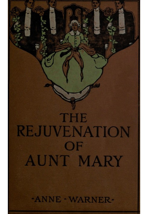 The Rejuvenation of Aunt Mary