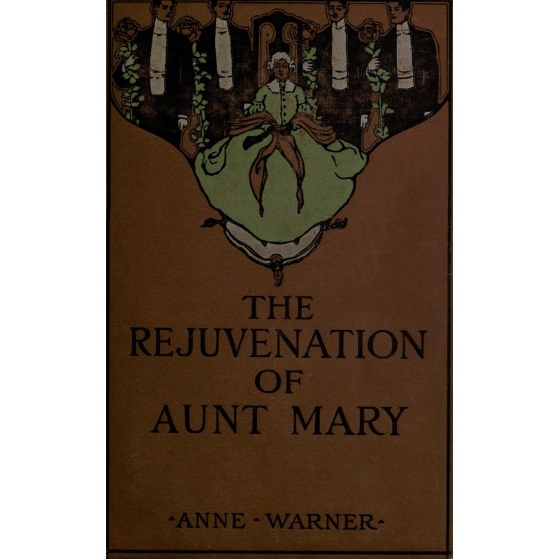 The Rejuvenation of Aunt Mary