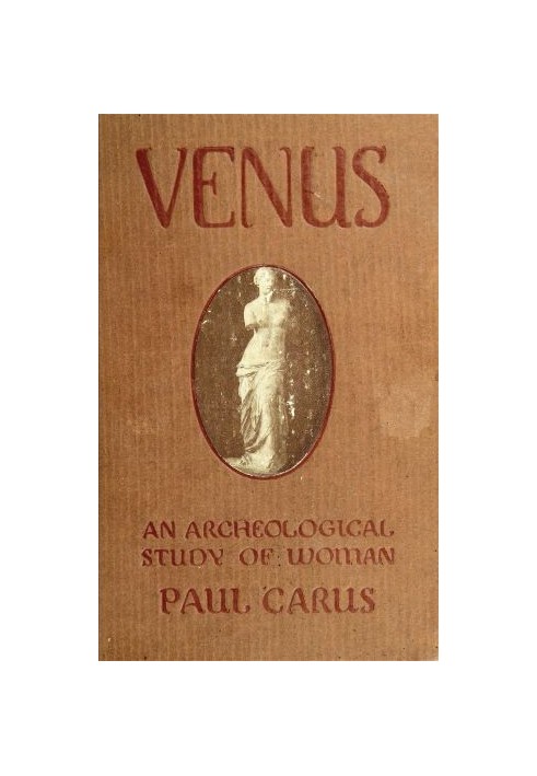 The Venus of Milo: an archeological study of the goddess of womanhood