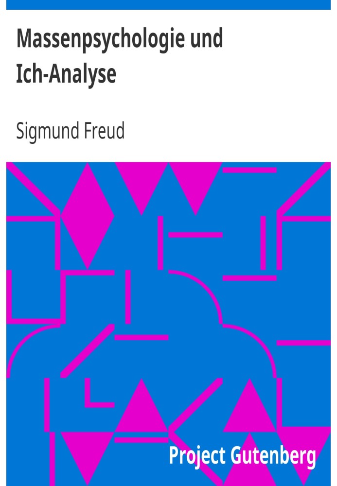 Mass psychology and ego analysis