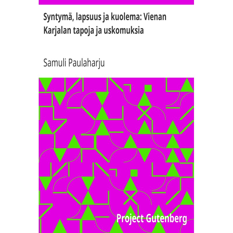 Birth, childhood and death:...